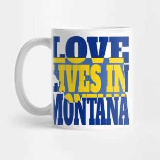 Love Lives in Montana Mug